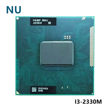  Procesor Intel Core i3-2330M i3 2330M SR04J 2,2 Ghz Dual-core четырехпоточный procesor L2=512 M L3=3 M 35 W Priključak G2